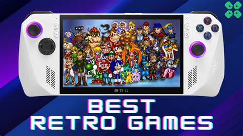 Best Retro and Revival Games to Play on Asus ROG Ally