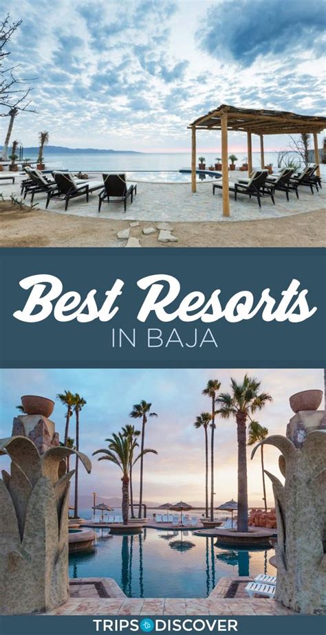 The 8 best resorts in baja trips to discover – Artofit