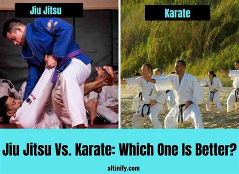 Jiu Jitsu Vs. Karate: Which One Is Better? | Altinify