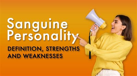 Sanguine Personality Type: Definition, Strengths & Weaknesses - YouTube