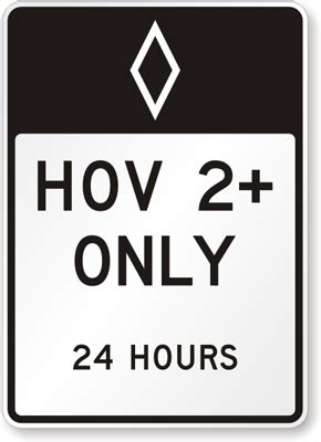 HOV Lane Signs | MUTCD Compliant