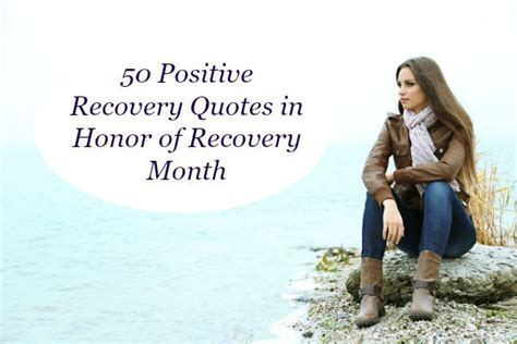 50 Inspiring Positive Quotes to Celebrate Recovery | Recovery quotes, Positive quotes, Celebrate ...