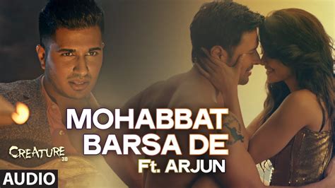 Exclusive: "Mohabbat Barsa De" Full AUDIO Song | Arjun | Arijit Singh ...