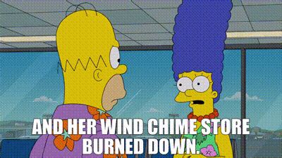 YARN | and her wind chime store burned down. | The Simpsons (1989) - S31E07 Livin la Pura Vida ...
