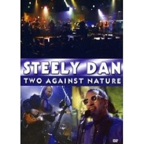 STEELY DAN "TWO AGAINST NATURE" DVD NEW+ 602527101255 | eBay