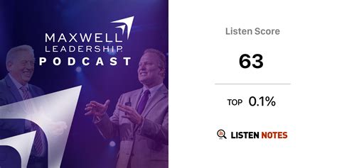 Maxwell Leadership Podcast - John Maxwell | Listen Notes