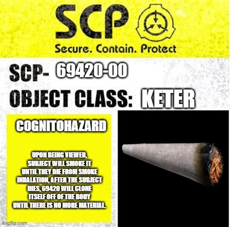 SCP-69420-00 - Imgflip