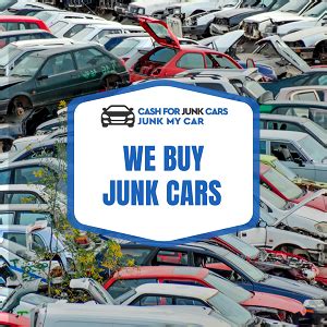 We Buy Junk Cars | Get top Dollar for Junk Cars