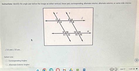 Solved: Instructions: Identify the angle pair below the image as either ...