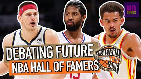 Future NBA Hall of Famers | Debating Locks, Maybes & Nahs - YouTube