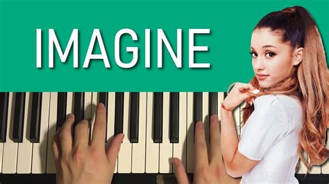 Ariana Grande - imagine (Piano Tutorial Lesson) - YouTube