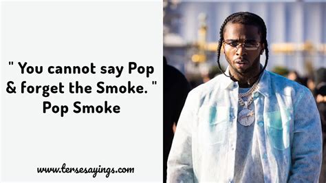 Pop Smoke Quotes