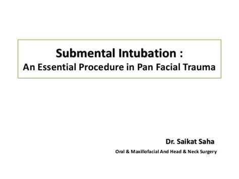 Submental Intubation - (Steps Of The Procedure Explained)