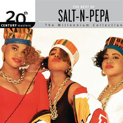 Salt-N-Pepa - The Best Of Salt-N-Pepa: 20th Century Masters - The Millennium Collection | iHeart