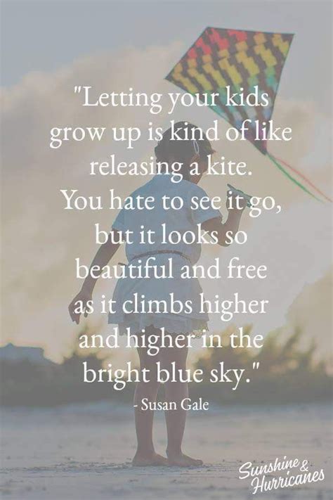 Kids growing up quotes - serrechick