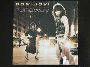 Bon Jovi – Runaway (1984, Vinyl) - Discogs