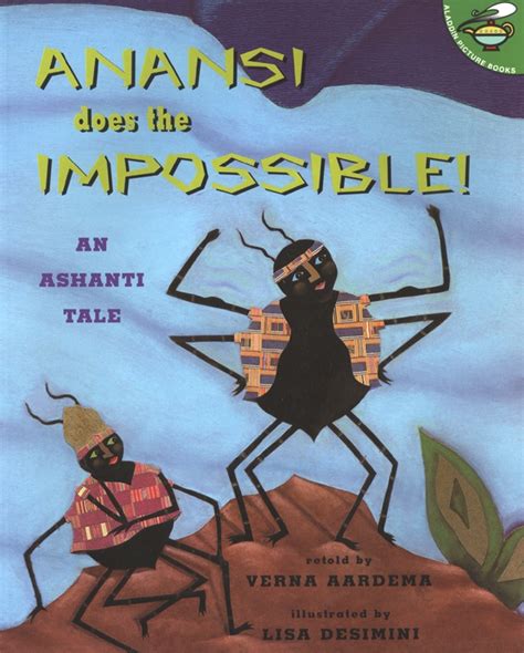 Anansi Does the Impossible! | Book by Verna Aardema, Lisa Desimini | Official Publisher Page ...