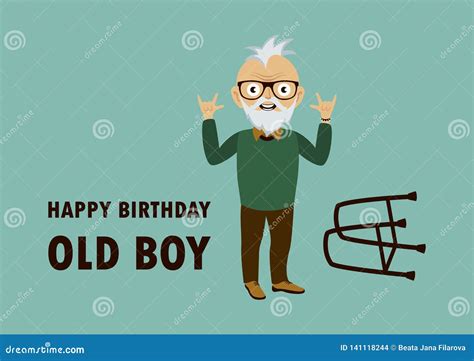 Happy Birthday Old Boy Vector Stock Vector - Illustration of father ...