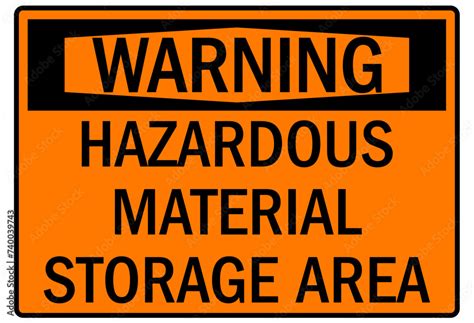 Hazardous area warning sign and labels hazardous material storage area Stock-Vektorgrafik ...