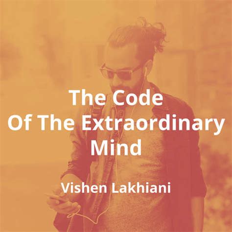 The Code Of The Extraordinary Mind by Vishen Lakhiani - Summary | Reading.FM