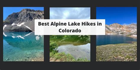 14 Best Alpine Lake Hikes in Colorado