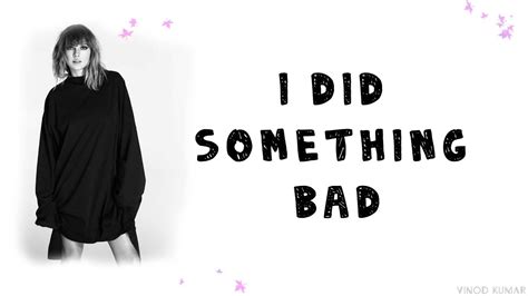 Taylor Swift - I Did Something Bad (Lyrics) #BFS - YouTube