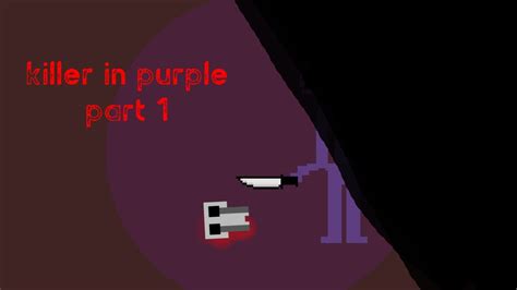 killer in purple part 1 - YouTube