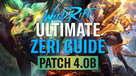 THE ULTIMATE ZERI GUIDE | Patch 4.0B | RiftGuides | WildRift - YouTube