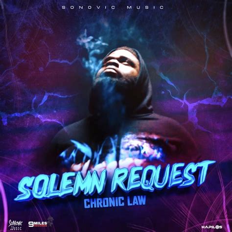 Chronic Law – Solemn Request Lyrics | Genius Lyrics