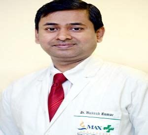 Dr. Mukesh Kumar Neurology max hospital saket delhi