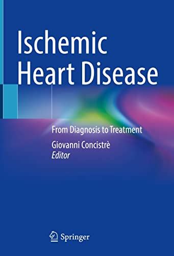 Ischemic Heart Disease: From Diagnosis to Treatment / AvaxHome