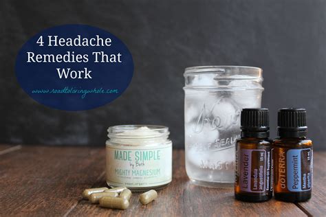 4 Headache Remedies That Work – Road to Living Whole