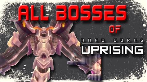 Hard Corps Uprising: All Bosses - YouTube