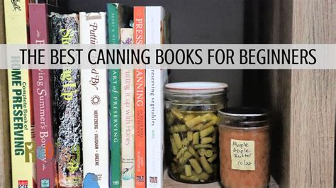 Canning Books for Beginners - Rootsy Network