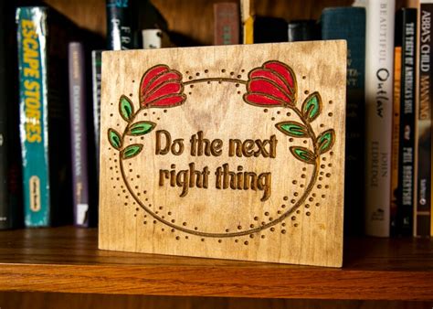 Do the Next Right Thing Carved Wooden Sign - Etsy