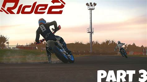 Ride 2! - Gameplay/Walkthrough - Part 3 - Supermoto With The TM! - YouTube