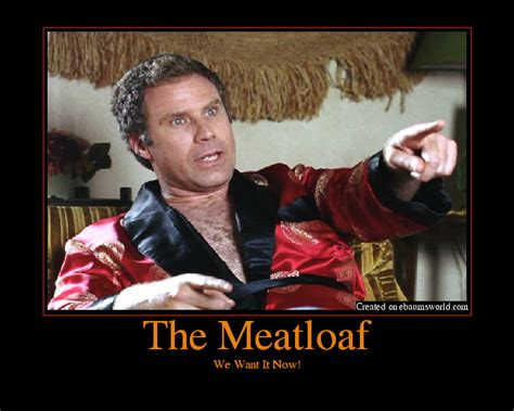 The Meatloaf - Picture | eBaum's World