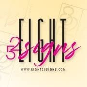Eight25 Signs