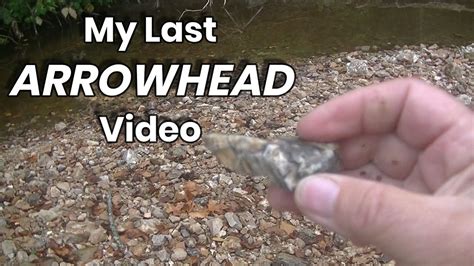 THE Definitive Guide to Arrowhead Hunting, Part DONE - YouTube