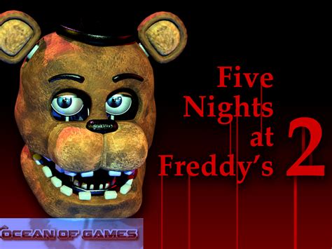 Five Nights at Freddys 2 Game Free Download