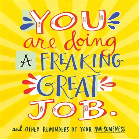 You Are Doing a Freaking Great Job.: And Other Reminders of Your Awesomeness (Paperback ...