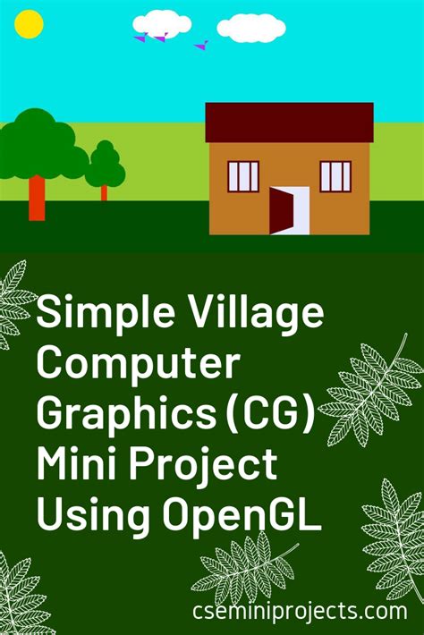 Simple Village Computer Graphics (CG) Mini Project Using OpenGL ...