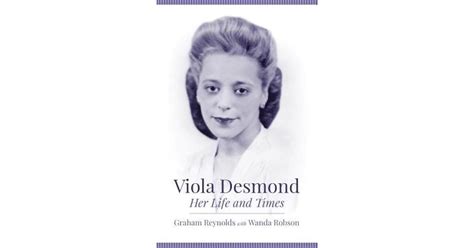 Viola Desmond: Her Life and Times by Graham Reynolds