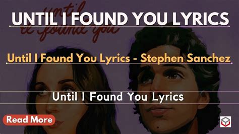 Until I Found You Lyrics by Stephen Sanchez