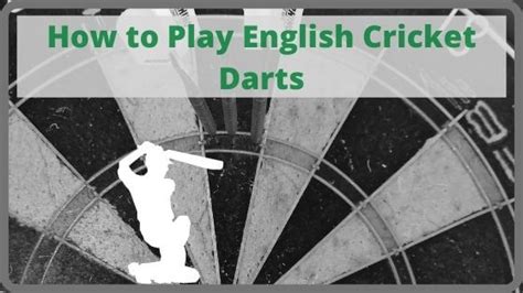 How to Play English Cricket Darts (Rules, Scoring & Tips Explained ...