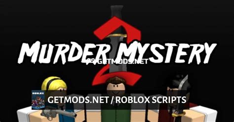 Murder Mystery 2 Script GUI - MM2 Pastebin Hacks