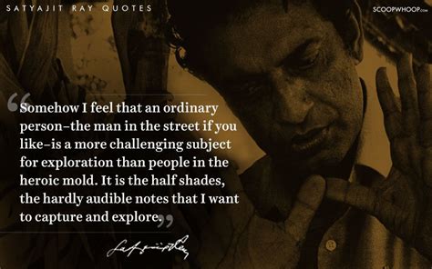 10 Quotes By The Extraordinary Satyajit Ray That Explain Why Indian ...