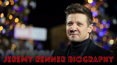 JEREMY RENNER BIOGRAPHY, NET WORTH, CAREER, GIRLFRIEND, MOVIES AND ...