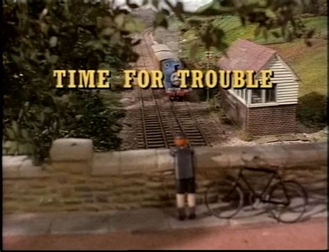 Time for Trouble | Thomas the Tank Engine Wikia | FANDOM powered by Wikia