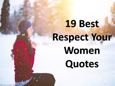 Respect Quotes For Woman